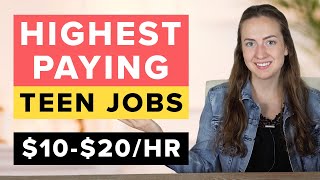 12 Highest Paying Teen Jobs in 2023 ($10-$20)