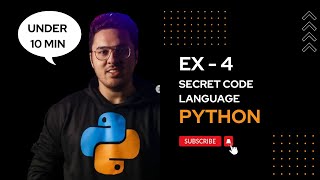 Exercise 4: Secret Code Language | Source Code | Explanation | English | Day #40            #money