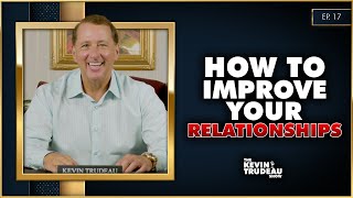 Improving Relationships & Top 10 Motivational Speakers Of All-Time | The Kevin Trudeau Show | Ep. 17