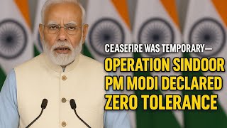 PM Modi: Ceasefire was temporary. Zero tolerance for terror. #viralvideo #india #operationsindoor