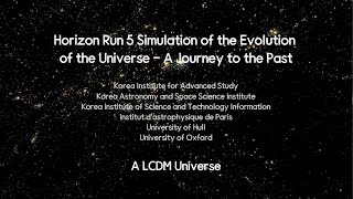 Cosmological Simulation - Fly through a Lambda-CDM universe back in time (Horizon Run 5)