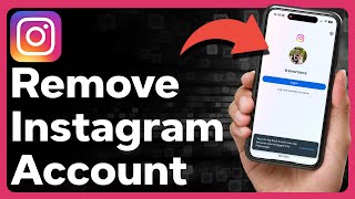 How To Remove Instagram Account From Phone