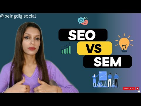 What’s the Difference Between SEO and SEM? | SEO VS SEM | Search Engine Optimization / Marketing