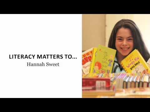 Literacy Matters to Hannah Sweet