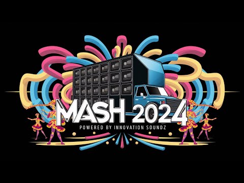 Mash 2024 | Powered by Innovation Soundz 🎚️🎉