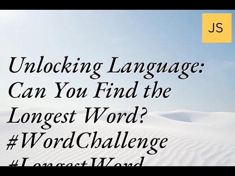 Unlocking Language: Discover the Longest Word in a String! #LongestWord #WordChallenge #CodingFun