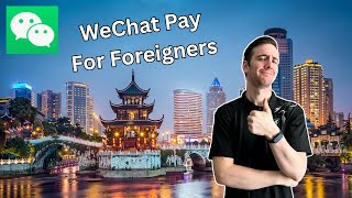 How to Set Up WeChat Pay for Foreigners | A Complete Step-by-Step Tutorial