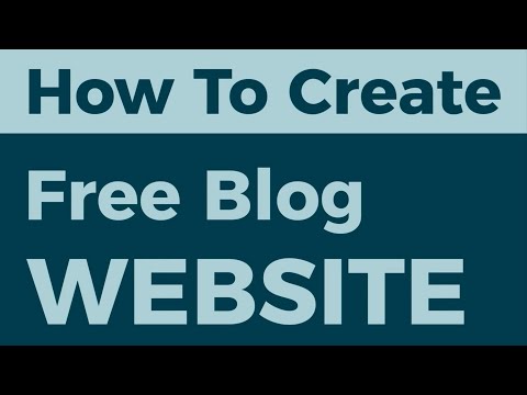 How To Create Free Blog Website