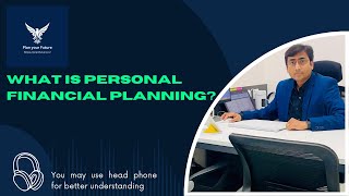 What is personal financial Planning?