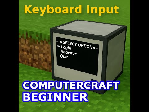 Getting Started with Lua and ComputerCraft | Episode 9: Keyboard Input