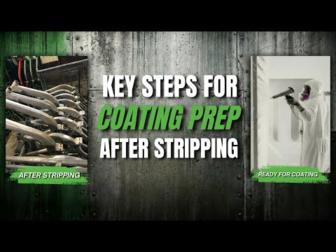How to Prepare Metal Parts After Chemical Paint Stripping | Powder Coating & E-Coat Prep Guide
