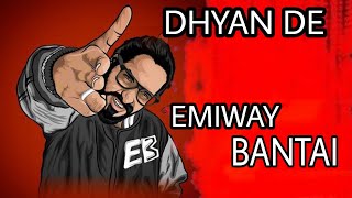 Dhyan de emiway bantai status | DHAYN DE | Tech keeda
