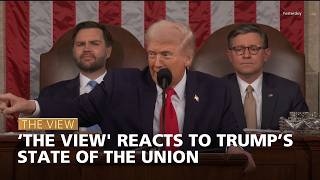 'The View' Reacts To Trump’s State of the Union | The View