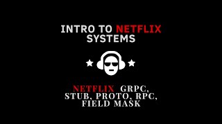 GRPC -  RPC, Field Mask, Proto Buffer, Stub Generator