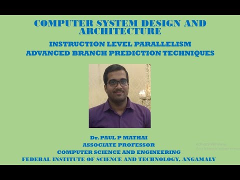 COMPUTER SYSTEM DESIGN & ARCHITECTURE (Instruction Level Parallelism-Branch Prediction)
