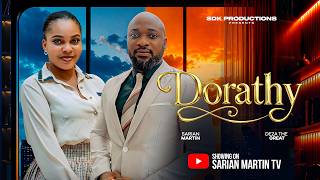 DORATHY - SARIAN MARTIN, DEZA THE GREAT, Latest 2026 Nigerian Movie