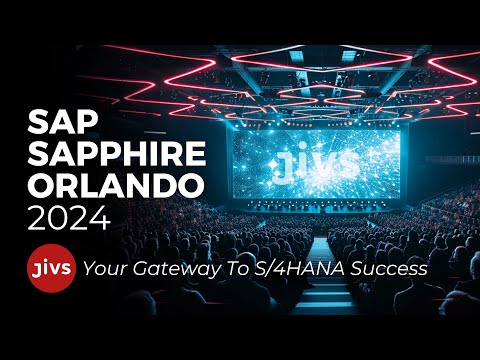 SAP SAPPHIRE ORLANDO 2024 & JiVS: Your Gateway to S/4HANA Success