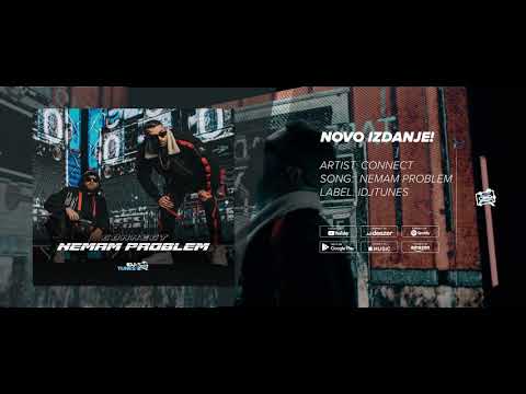 CONNECT - NEMAM PROBLEM (OUT NOW)