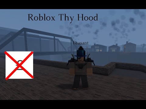 Day of a peasant - Roblox Thy Hood