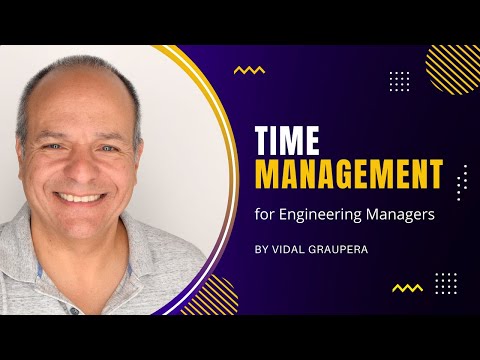 Time Management for Engineering Managers at the Developer First Conference