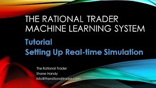 Setting up internal and real-time simulated trading