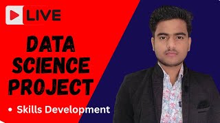 🚀 Live Data Science Project for Beginners | Hands-On Skills Development with Real-Time Demo