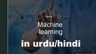 what is machine learning and it's types in urdu/hindi || machine learning||