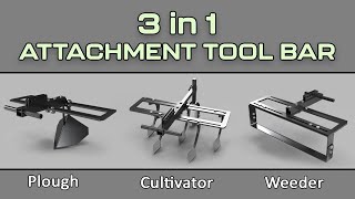 3-in-1 Attachment Toolbar for MUFT(electric tiller/weeder): A Versatile Farming Tool