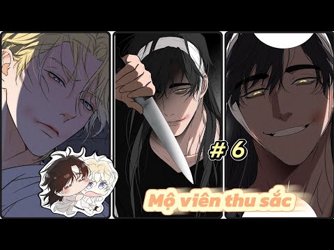 #6 |  khi bạn là sát thủ nhưng thấy mục tiêu xinh đẹp nên mình đem về giấu #truyentranh #rewiew #bl