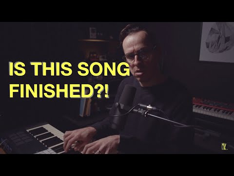 Is this song finished?!