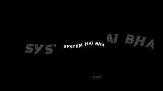 @Round2hell  system hai Bhai #trendingshorts #trendingshorts #attitude #demond_status_word