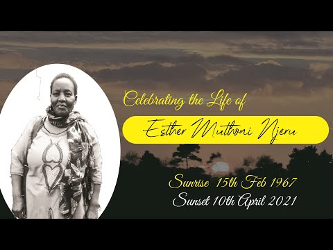 Celebrating the Life of Esther Muthoni Njeru