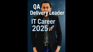 “QA → Agile Delivery Leader” and “IT Career Change 2025 🚀” Become a Project Leader #ITCareer2025,