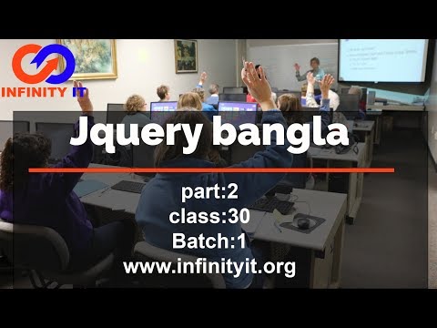 Jquery bangla tutorial part 2 || class 30|| Website development Batch : 1