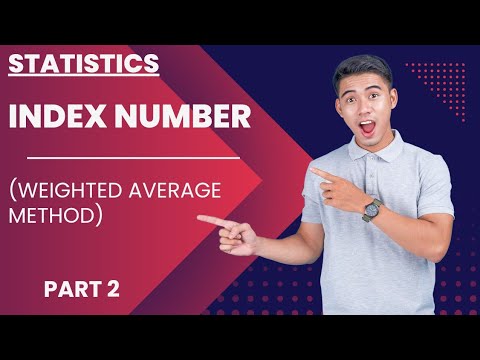 #statistics #indexnumber | Part 2 | WEIGHTED AVERAGE METHOD