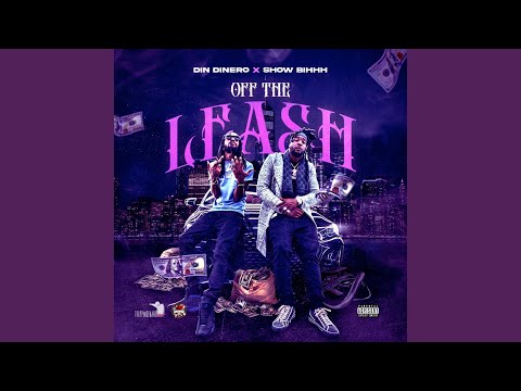 Off The Leash (feat. Show Bihhh)