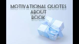Motivational Quotes about Book | Motivational Inspiring Quotes|