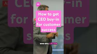 How #CustomerSuccess can get its #CEO to invest in it. #Leadership #Conference