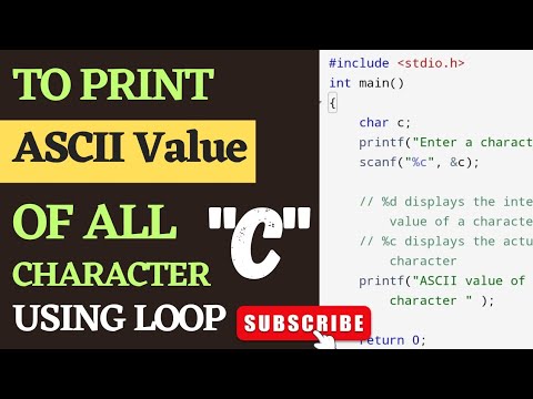 C Program To Print ASCII Value Of All Charaters.