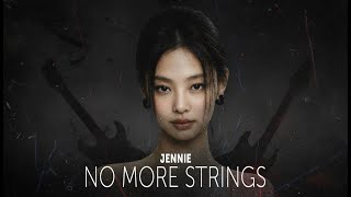 Jennie - "No More Strings"