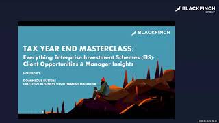 Tax Year End 2026 Masterclass Series: Everything EIS: Client Opportunities & Manager Insights