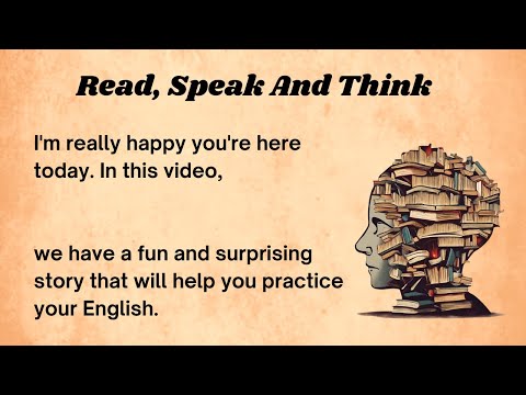 Read Speak And Think || Graded Reader || Improve Your English Through Story ||