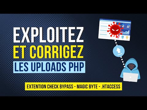 Comment tester et exploiter les failles d'upload PHP pour améliorer la sécurité