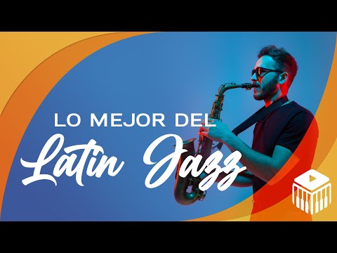 Latin Jazz, SOUL, New Latín Sounds, Creole. 🌟🎷 JAZZ LATINO