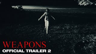 Weapons | Official Trailer 2