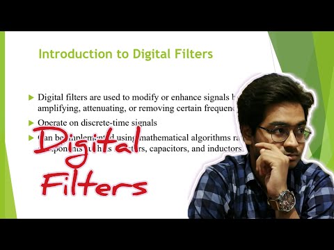 Introduction to Digital Filters | Digital Signal Processing | Engineering