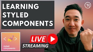 Software Engineer LEARNS styled-components (LIVE)