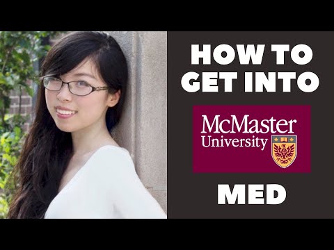 How To Get Into MCMASTER Medical School (Student Guide)