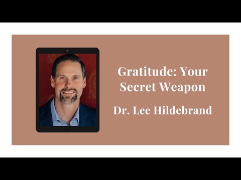 Gratitude: Your Secret Weapon