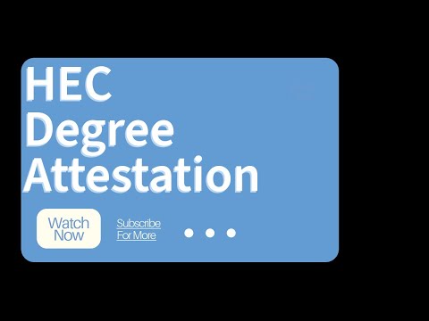 HEC Degree Attestation